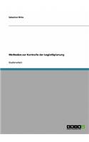 Methoden zur Kontrolle der Logistikplanung