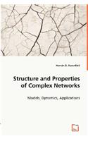 Structure and Properties of Complex Networks