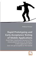 Rapid Prototyping and Early Acceptance Testing of Mobile Applications