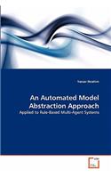 Automated Model Abstraction Approach