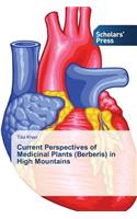 Current Perspectives of Medicinal Plants (Berberis) in High Mountains