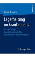Lagerhaltung im Krankenhaus