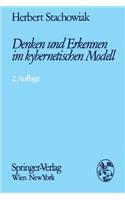 Denken und Erkennen im kybernetischen Modell