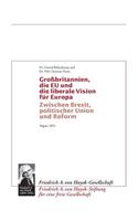 Grossbritannien, die EU und die liberale Vision für Europa