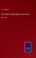 Oration of Demosthenes on the Crown