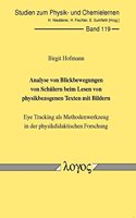 Analyse Von Blickbewegungen Von Schulern Beim Lesen Von Physikbezogenen Texten Mit Bildern