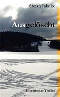 Ausgelscht