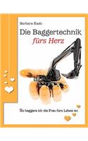 Baggertechnik fürs Herz