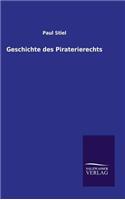 Geschichte des Piraterierechts
