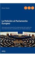 La Petici N Al Parlamento Europeo
