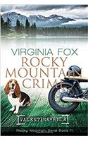 Rocky Mountain Crime: Volume 11 (Rocky Mountain Serie 11)
