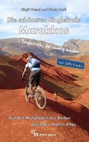 Die schonsten Singletrails Marokkos: Auf den Mulipfaden der Berber durch den Hohen Atlas