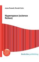 Hyperspace (Science Fiction)