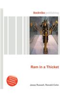 RAM in a Thicket: (English)