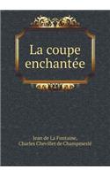 La coupe enchantée