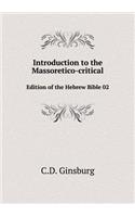 Introduction to the Massoretico-Critical Edition of the Hebrew Bible 02