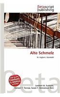 Alte Schmelz: (German)