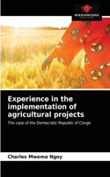 Experience in the implementation of agricultural projects