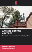 Arte de Contar Árvores