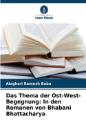 Thema der Ost-West-Begegnung