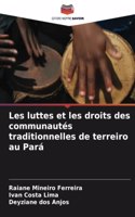 Les luttes et les droits des communautés traditionnelles de terreiro au Pará