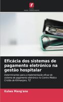 Eficácia dos sistemas de pagamento eletrónico na gestão hospitalar