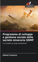 Programma di sviluppo e gestione sociale delle società minerarie SDMP