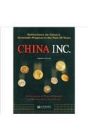 Reflections on China's Economic Progress in the Past 30 Years: China INC