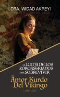 lucha de los zoroastrianos por sobrevivir