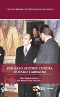 Jose Maria Sanchez-Ventura, notario y ministro
