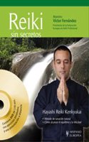 Reiki sin secretos / Reiki without Secrets