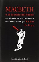 Macbeth o el asesino del sueno: Parafrasis de la tragedia