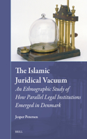 The Islamic Juridical Vacuum