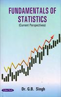 Fundamentals Of Statistics : Current Perspectives