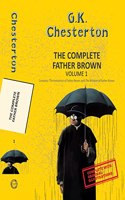 The Complete Father Brown Vol 1 (with original illustrations) (3 books in 1)