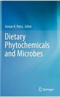 Dietary Phytochemicals and Microbes