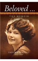 Beloved ... The Memoir of Thelma Seheult (h/c)