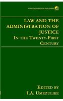 Law and the Administration of Justice