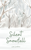 Silent Snowfall