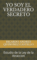 Yo Soy El Verdadero Secreto