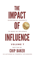 Impact Of Influence Volume 7