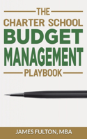 Charter School Budget Management Playbook