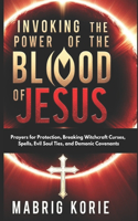 Invoking the Power of the Blood of Jesus