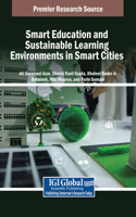 Smart Education and Sustainable Learning Environments in Smart Cities