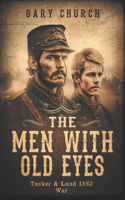 Men With Old Eyes