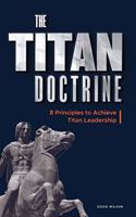 The Titan Doctrine