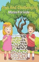 Fun And Challenging Mazes For kids