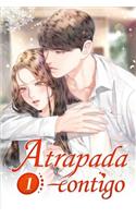 Atrapada contigo 1