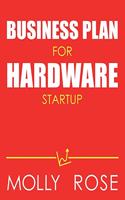 Business Plan For Hardware Startup