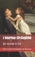 L'Heureux Stratagème